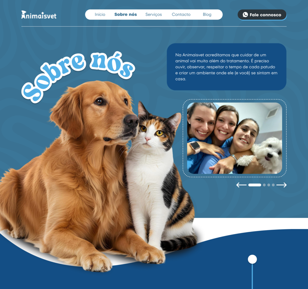 Layout da página “Sobre nós” do site da clínica veterinária Animaisvet com seções que apresentam a filosofia de cuidado da clínica, fotos da equipa veterinária, perfis dos profissionais e a história da clínica. A página inclui imagens de cães e gatos, textos institucionais e uma chamada para contacto.